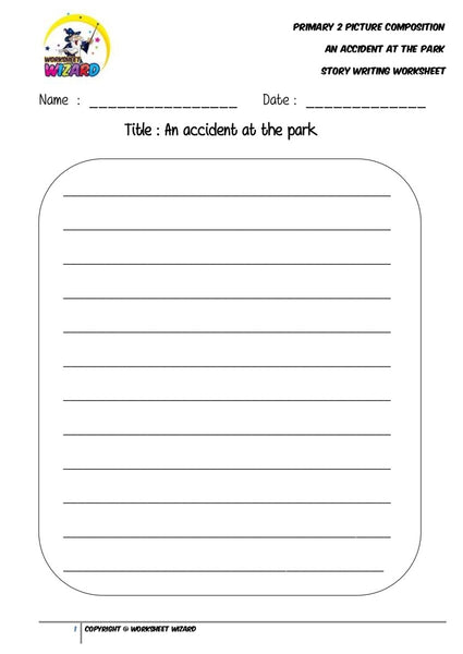 Story Writing Worksheet - An accident at the park - Worksheet Wizard